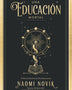 UNA EDUCACION MORTAL