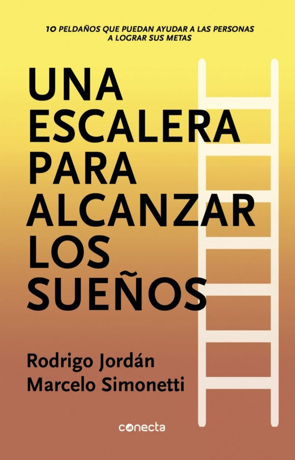 UNA ESCALERA PARA ALCANZAR LOS SUEÑOS