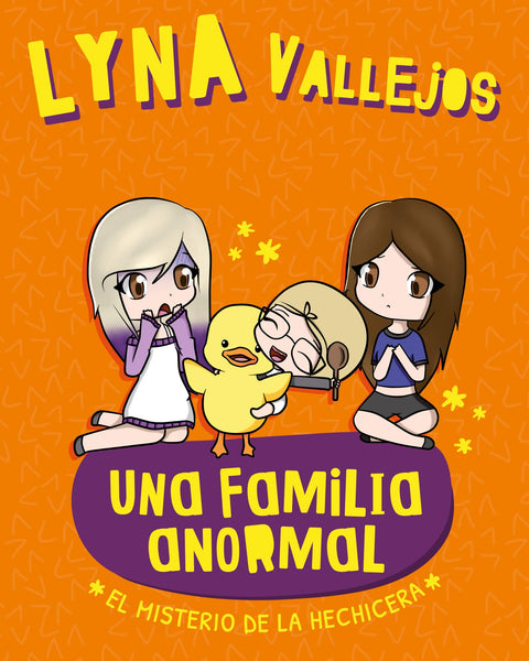 UNA FAMILIA ANORMAL (EL MISTERIO DE LA HECHISERA)