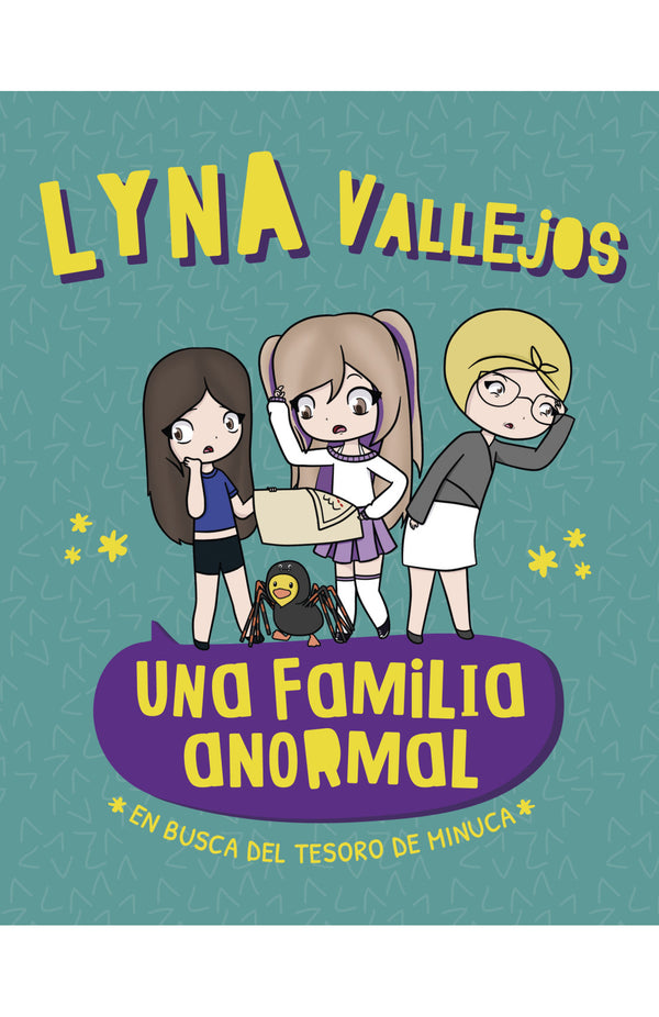 UNA FAMILIA ANORMAL. EN BUSCA DEL TESORO DE MINUCA