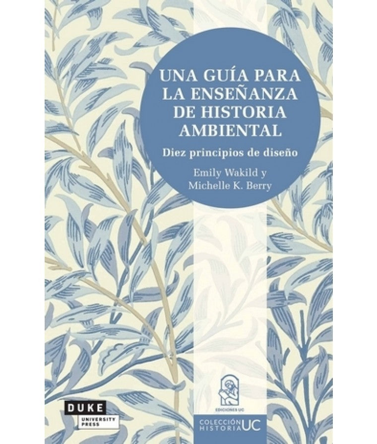 UNA GUIA PARA LA ENSEÑANZA DE HISTORIA AMBIENTAL