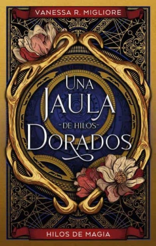 UNA JAULA DE HILOS DORADOS (SOMBRAS DE YSTARIA 2)