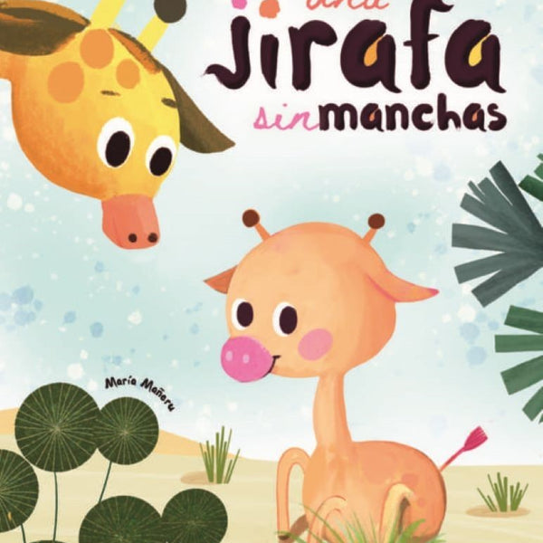 UNA JIRAFA SIN MANCHAS