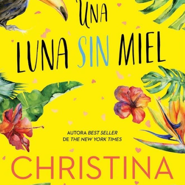 UNA LUNA SIN MIEL