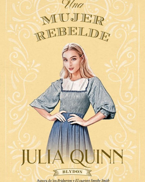 UNA MUJER REBELDE (BLYDON 3)