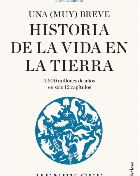 UNA (MUY) BREVE HISTORIA DE LA VIDA EN LA TIERRA