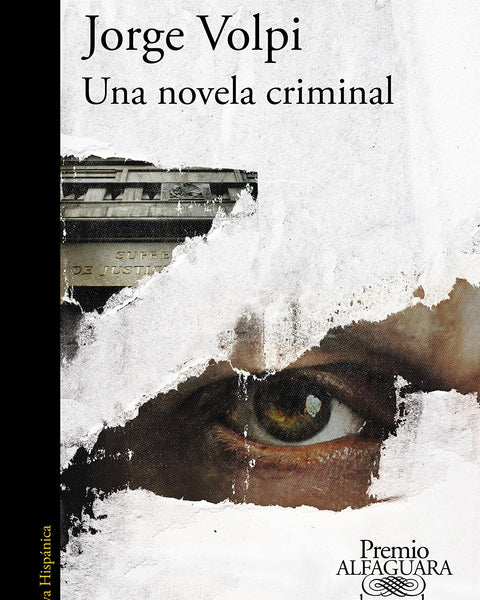 UNA NOVELA CRIMINAL (PREMIO ALFAGUARA18)
