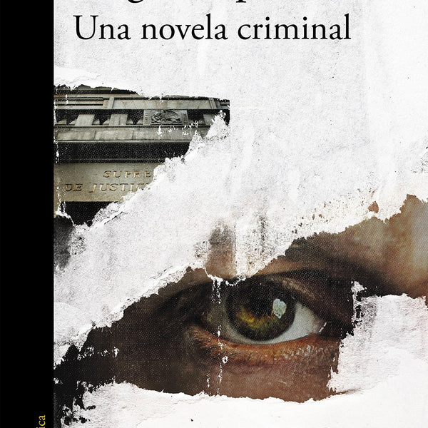 UNA NOVELA CRIMINAL (PREMIO ALFAGUARA18)