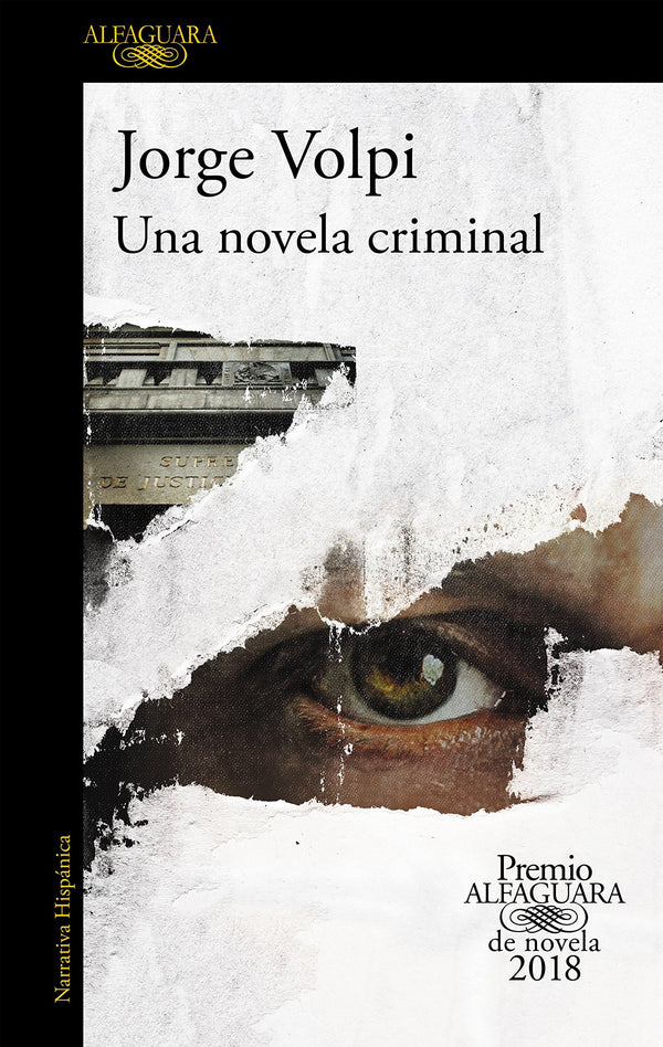 UNA NOVELA CRIMINAL (PREMIO ALFAGUARA18)
