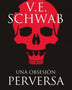 UNA OBSESION PERVERSA