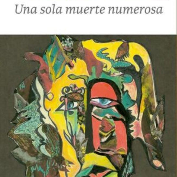 UNA SOLA MUERTE NUMEROSA