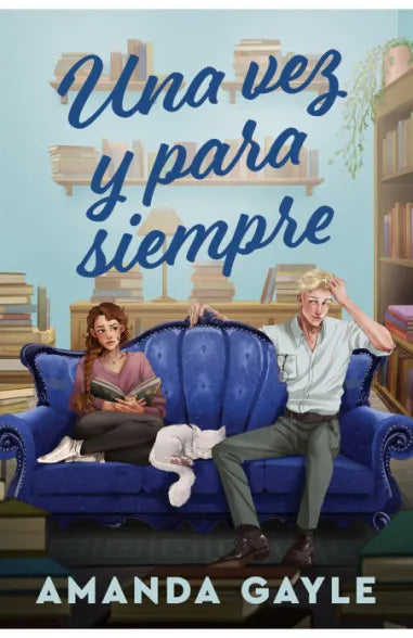 UNA VEZ Y PARA SIEMPRE
