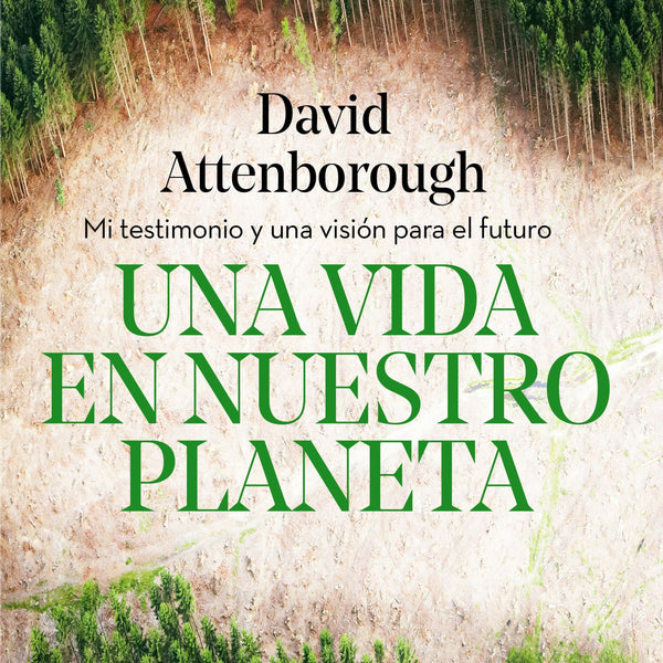 UNA VIDA EN NUESTRO PLANETA