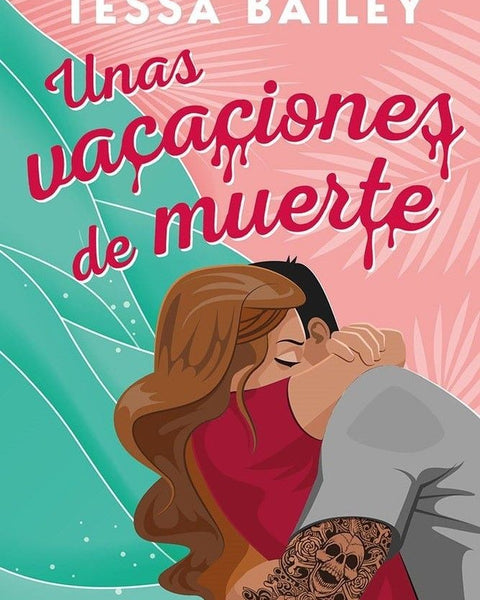 UNAS VACACIONES DE MUERTE
