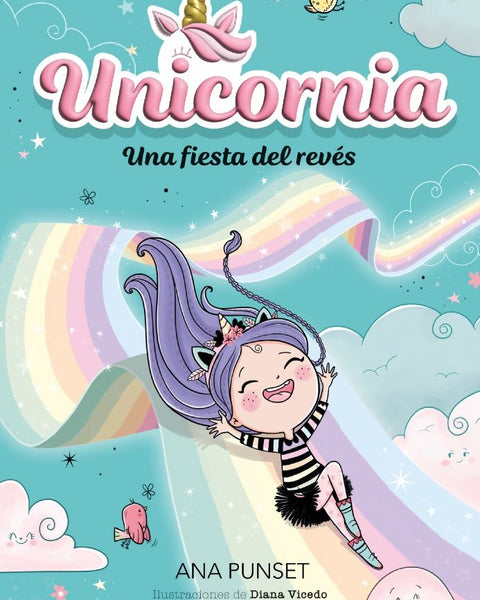 UNICORNIA 2. UNA FIESTA DEL REVES