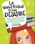 LA UNIVERSIDAD ES UN DESASTRE