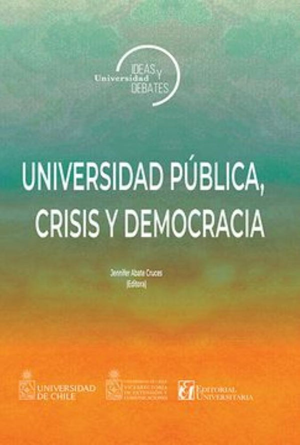 UNIVERSIDAD PUBLICA CRISIS Y DEMOCRACIA