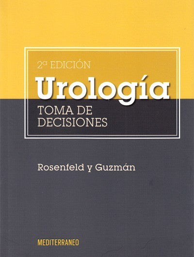 UROLOGIA. TOMA DE DECISIONES 2ED.