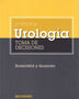 UROLOGIA. TOMA DE DECISIONES 2ED.