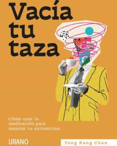 VACÍA TU TAZA