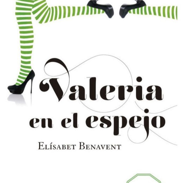 VALERIA EN EL ESPEJO (VALERIA 2)
