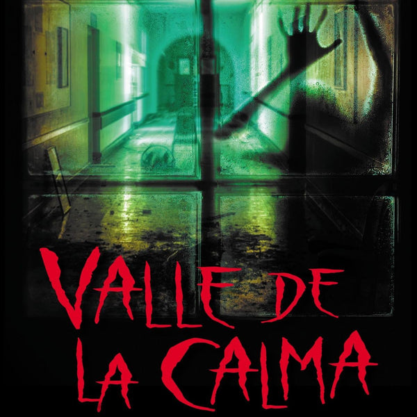 VALLE DE LA CALMA