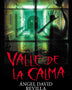 VALLE DE LA CALMA