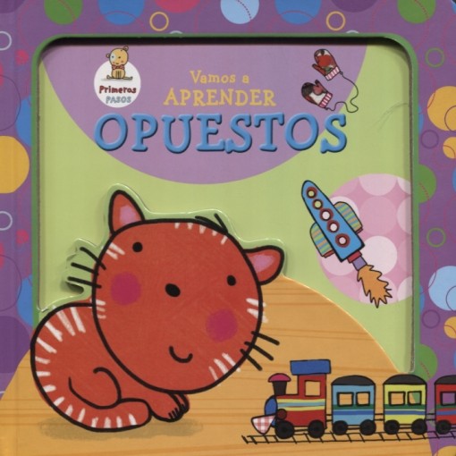 VAMOS A APRENDER LOS OPUESTOS