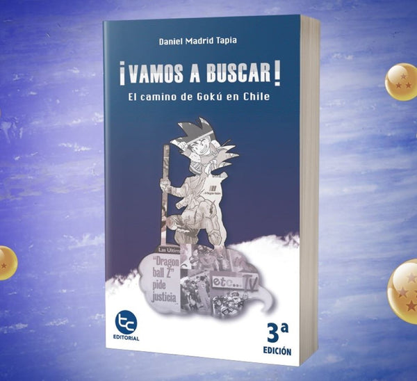 VAMOS A BUSCAR! EL CAMINO DE GOKU EN CHILE