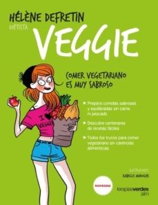 VEGGIE COMER VEGETARIANO ES MUY SABROSO (TV)