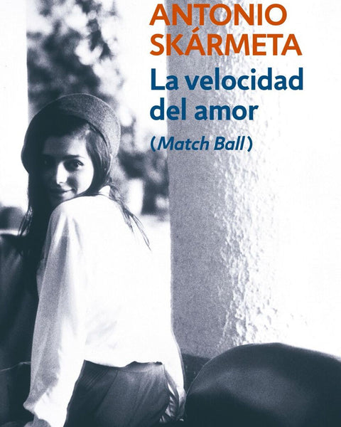 LA VELOCIDAD DEL AMOR (Match Ball)