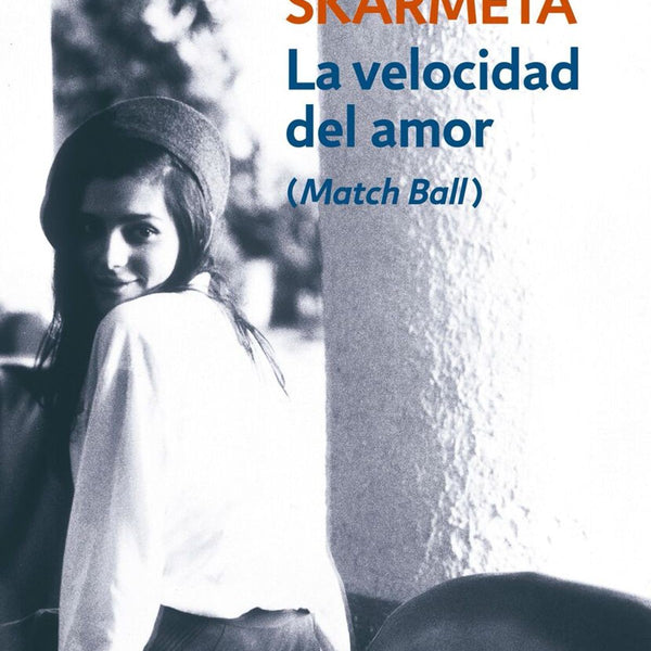 LA VELOCIDAD DEL AMOR (Match Ball)