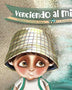 VENCIENDO AL MIEDO