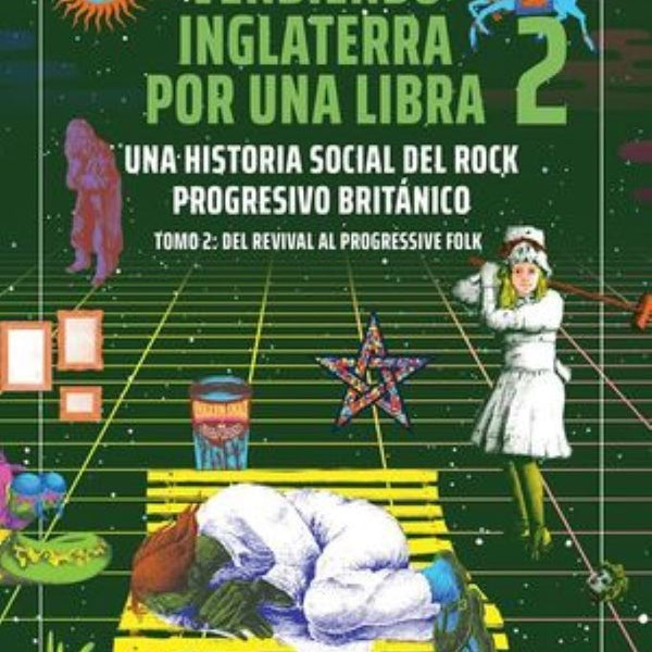 VENDIENDO A INGLATERRA POR UNA LIBRA. TOMO 2