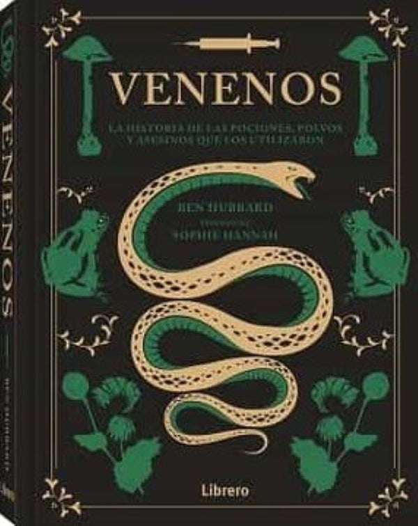 VENENOS (Asesinos silenciosos)