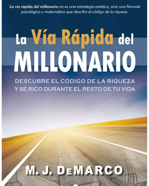 VIA RAPIDA DEL MILLONARIO