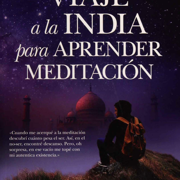 VIAJE A LA INDIA PARA APRENDER MEDITACION