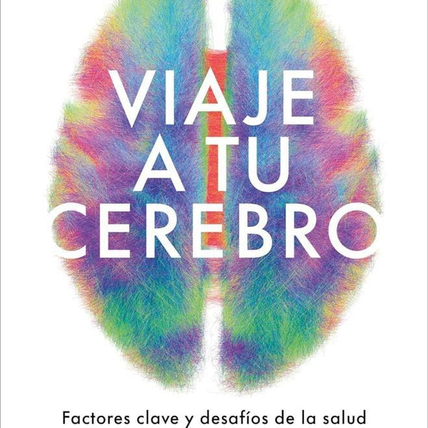 VIAJE A TU CEREBRO