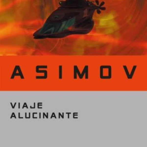 VIAJE ALUCINANTE