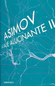 VIAJE ALUCINANTE II