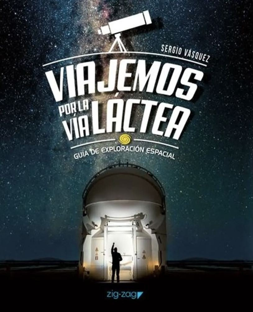 VIAJEMOS PARA LA VÍA LÁCTEA