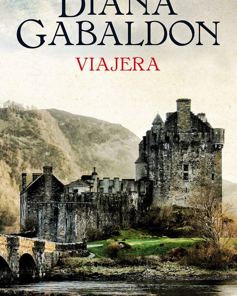 VIAJERA (SAGA OUTLANDER CLAIRE RANDALL 3)