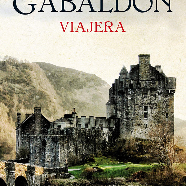 VIAJERA (SAGA OUTLANDER CLAIRE RANDALL 3)