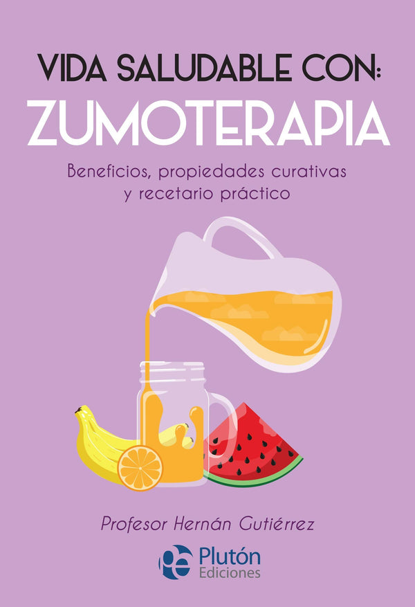 VIDA SALUDABLE CON ZUMOTERAPIA