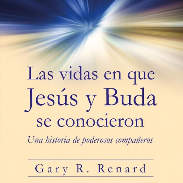VIDAS EN QUE JESÚS Y BUDA SE CONOCIERON