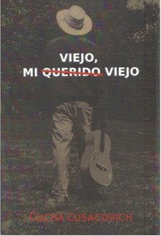 VIEJO MI QUERIDO VIEJO