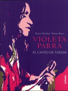 VIOLETA PARRA EL CANTO DE TODOS