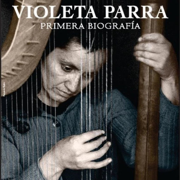 VIOLETA PARRA PRIMERA BIOGRAFIA