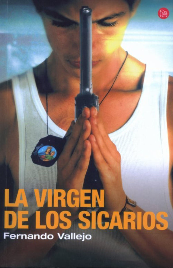 LA VIRGEN DE LOS SICARIOS