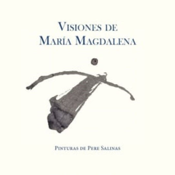 VISIONES DE MARIA MAGDALENA